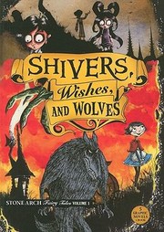 Cover of: Shivers Wishes and Wolves