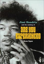 Cover of: Jimi Hendrix and the Making of <I>Are You Experienced</I> (Vinyl Frontier series, The) | Sean Egan