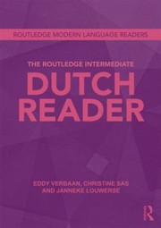 Cover of: The Routledge Intermediate Dutch Reader by Janneke Louwerse