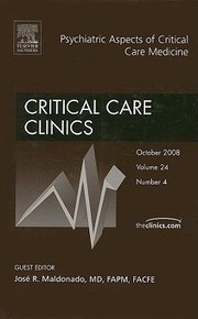 Cover of: Psychiatric Aspects of Critical Care Medicine
            
                Critical Care Clinics