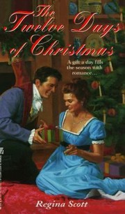 The Twelve Days of Christmas by Regina Scott