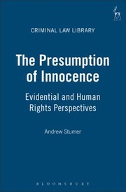 Cover of: Presumption Of Innocence Evidential And Human Rights Perspectives by Andrew Stumer