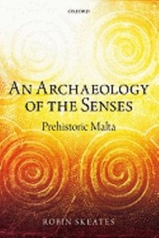 Cover of: An Archaeology Of The Senses Prehistoric Malta
