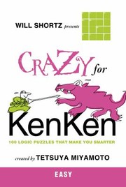 Cover of: Will Shortz Presents Crazy for Kenken Easy
            
                Will Shortz Presents