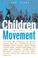 Cover of: Children of the movement