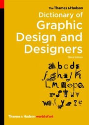 The Thames Hudson Dictionary Of Graphic Design And Designers by Isabella Livingston