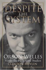 Cover of: Despite the system: Orson Welles versus the Hollywood studios