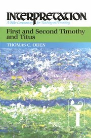 Cover of: First and Second Timothy and Titus Interpretation
            
                Interpretation A Bible Commentary for Teaching  Preaching