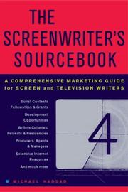 Cover of: The screenwriter's sourcebook by Michael Haddad
