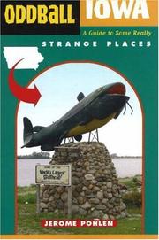 Cover of: Oddball Iowa: A Guide to Some Really Strange Places (Oddball series)