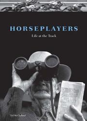 Cover of: Horseplayers: life at the track