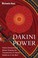 Cover of: Dakini Power Twelve Extraordinary Women Shaping The Transmission Of Tibetan Buddhism In The West