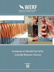 Cover of: Development of a Microbial Fuel Cell for Sustainable Wastewater Treatment by 