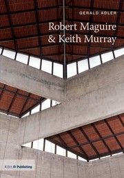 Cover of: Robert Maguire  Keith Murray
            
                TwentiethCentury Architects