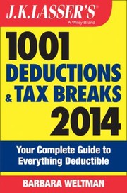 Cover of: J K Lassers 1001 Deductions and Tax Breaks 2014 by 