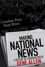 Making National News by Gene Allen
