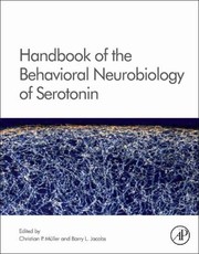 Cover of: Handbook of the Behavioral Neurobiology of Serotonin
            
                Handbook of Behavioral Neurobiology by 