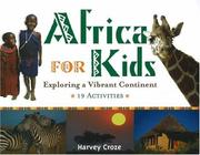 Cover of: Africa for kids by Harvey Croze