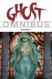 Cover of: Ghost Omnibus Volume 2
            
                Ghost Omnibus by 