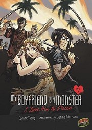 Cover of: I Love Him to Pieces
            
                My Boyfriend Is a Monster