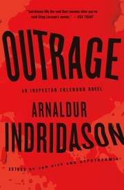 Cover of: Outrage An Inspector Erlendur Novel