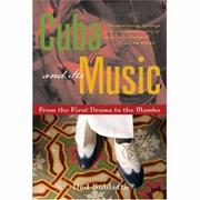 Cover of: Cuba and Its Music: From the First Drums to the Mambo