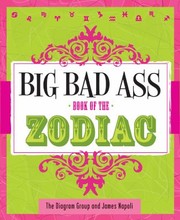 Cover of: Big Bad Ass Book of the Zodiac