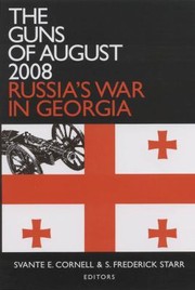Cover of: The Guns of August 2008
            
                Studies of Central Asia and the Caucasus by 