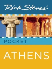 Cover of: Rick Steves Pocket Athens With Foldout Map
            
                Rick Steves Pocket Athens