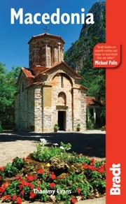 Macedonia
            
                Bradt Travel Guide Macedonia by Thammy Evans