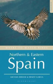 Cover of: Where to Watch Birds in Northern and Eastern Spain
            
                Where to Watch Birds