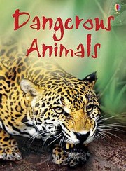 Cover of: Dangerous Animals
            
                Usborne Beginners