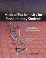 Cover of: Medical Biochemistry for Physiotherapy Students