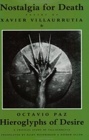 Cover of: Nostalgia for Death and Hieroglyphs of Desire by Xavier Villaurrutia, Octavio Paz