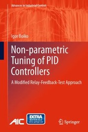NonParametric Tuning of Pid Controllers
            
                Advances in Industrial Control by Igor Boiko