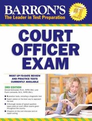 Barrons Court Officer Exam 3rd Edition by Frank Lombardo