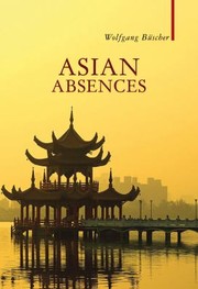 Cover of: Asian Absences Searching For Shangrila by 
