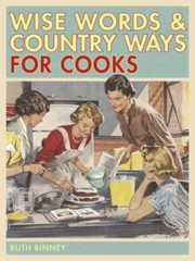 Cover of: Wise Words and Country Ways for Cooks by 