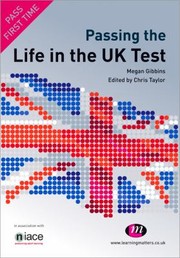 Cover of: Passing The Life In The Uk Test by Meagan Gibbins