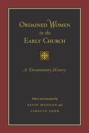 Cover of: Ordained Women In The Early Church A Documentary History