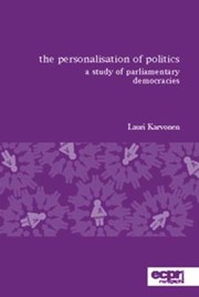 Cover of: The Personalisation of Politics
            
                ECPR Monographs