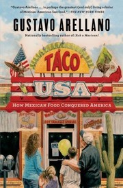 Cover of: Taco Usa How Mexican Food Conquered America