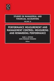 Cover of: Performance Measurement And Management Control Measuring And Rewarding Performance