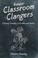 Cover of: Bumper Classroom Clangers