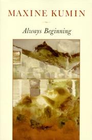 Cover of: Always Beginning: Essays on a Life in Poetry