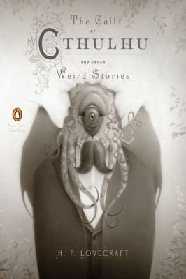 The Call Of Cthulhu And Other Weird Stories by 