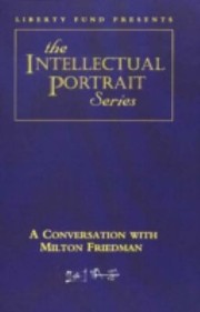 Cover of: Milton Friedman DVD
            
                Intellectual Portrait