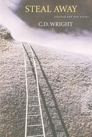Cover of: Steal away by C. D. Wright