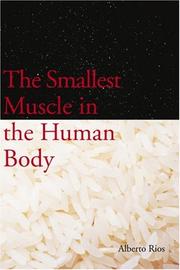 Cover of: The smallest muscle in the human body by Alberto Ríos