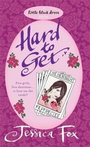 Hard To Get by Jessica Fox